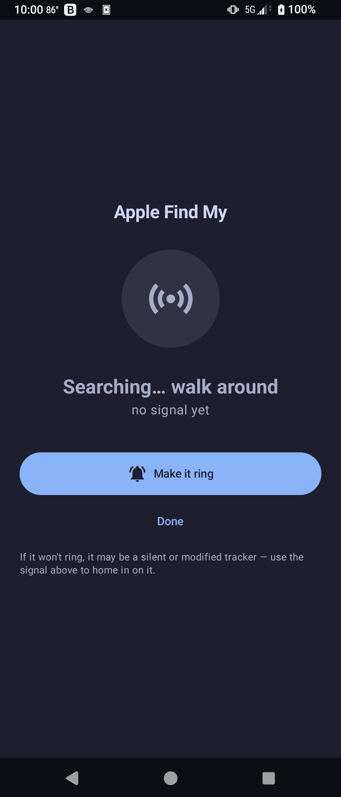 VIGIL locate screen for an Apple Find My tracker: a large pulsing radar icon reading Searching… walk around, no signal yet, with a Make-it-ring button.